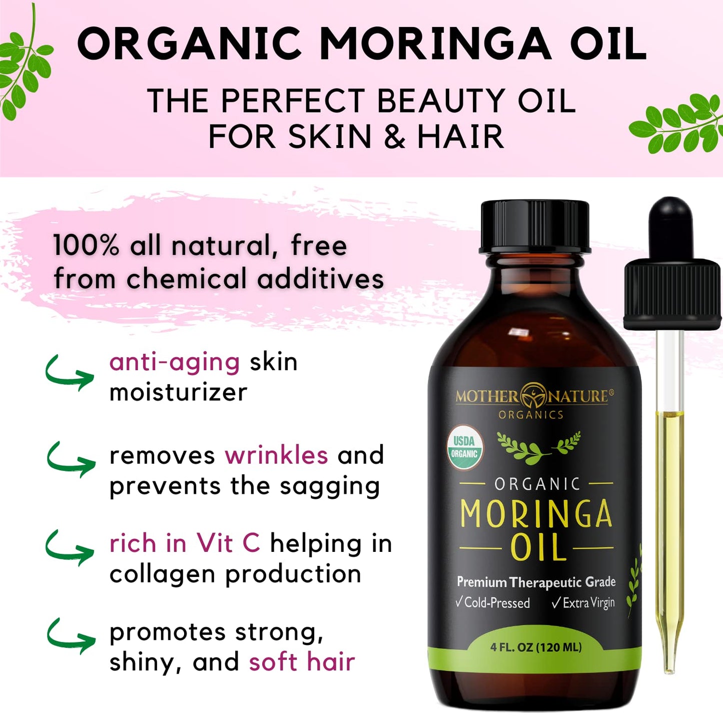 Mother Nature USDA Organic Moringa Seed Oil, 100% Pure Cold-Pressed, Unrefined, Anti-Aging Face, Skin & Hair Care, Non-GMO, 4oz