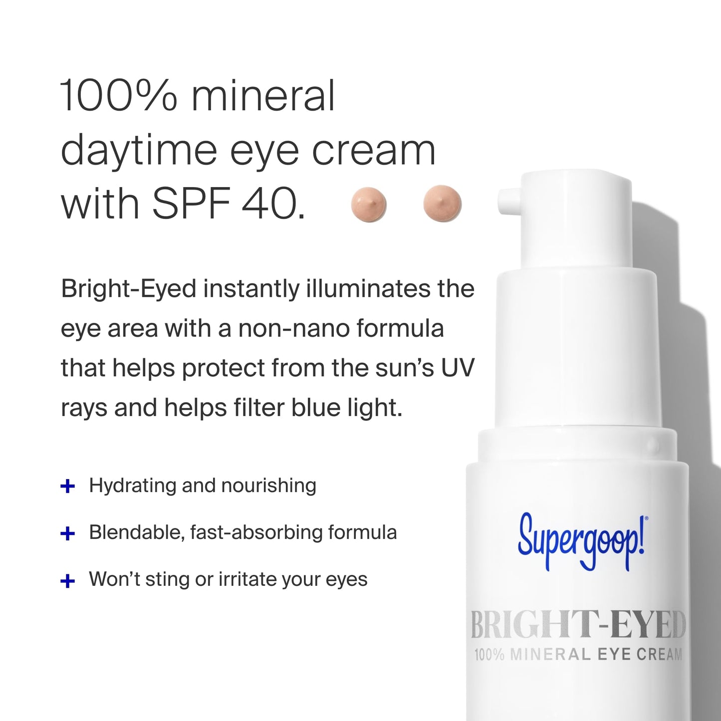 Supergoop! Bright-Eyed Mineral Eye Cream SPF 40 PA+++ – Hydrating, Illuminating Under-Eye Cream for Dark Circles & Puffiness, 0.5 fl oz