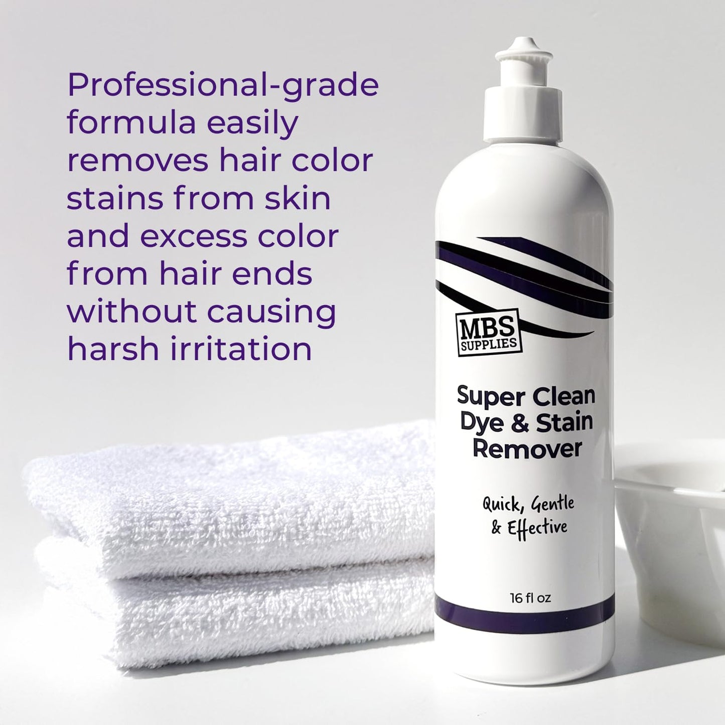 MBS Supplies Super Clean Dye & Stain Remover – Gentle 16 oz Formula for Hair Color Stains on Skin & Hair | pH Balanced & Sensitive Skin Safe