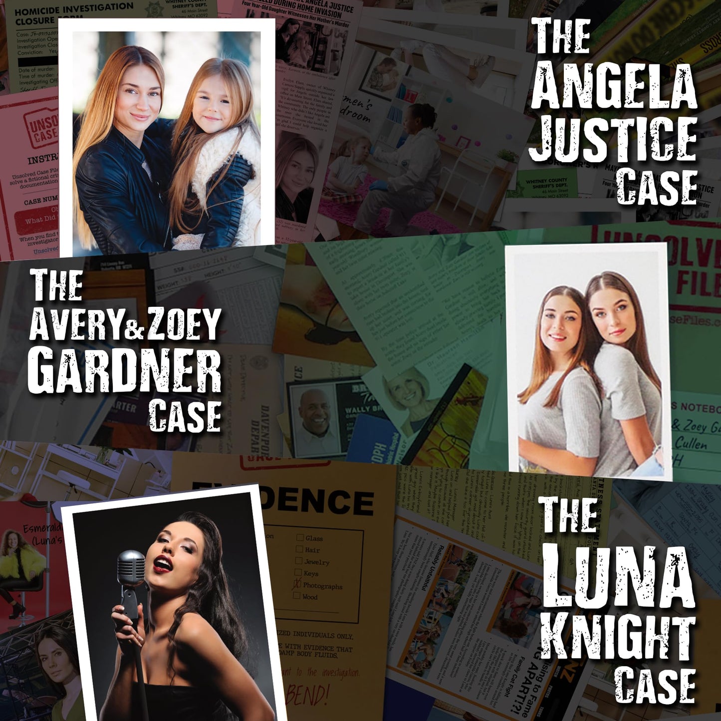 Unsolved Case Files - 3 Case Bundle – Avery Gardner, Luna Knight, and Angela Justice Cases