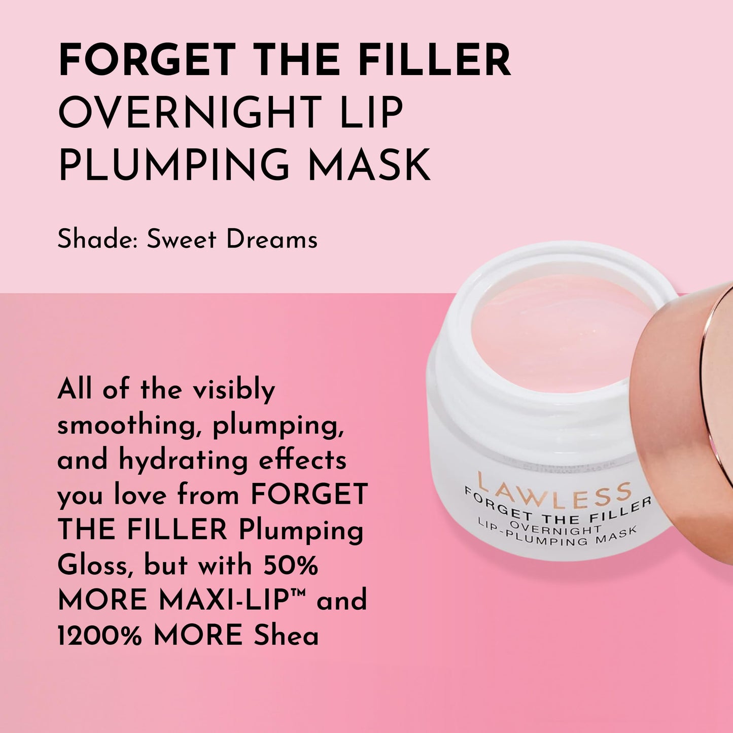 LAWLESS Forget the Filler Lip Mask - Sweet Dreams Overnight Lip Plumper & Hydrator with Natural Ingredients, 0.28 oz