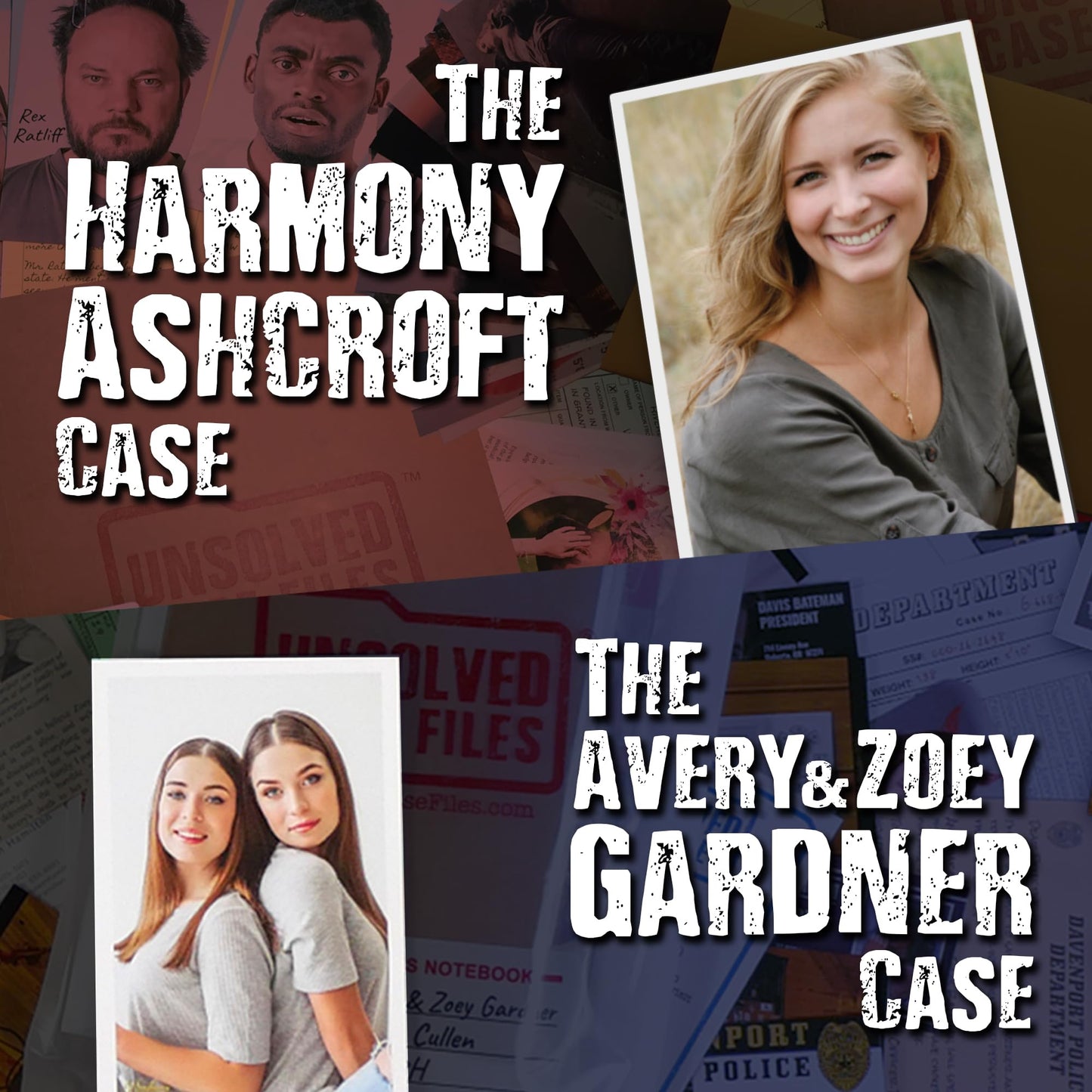 Unsolved Case Files - 2 Case Bundle – Harmony Ashcroft and Avery Gardner Cases